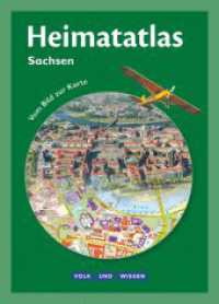 Heimatatlas für die Grundschule - Vom Bild zur Karte - Sachsen - Ausgabe 2015 : Atlas (Heimatatlas für die Grundschule -  Vom Bild zur Karte) （2015. 40 S. 32.6 cm）