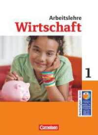 Wirtschaft - Nordrhein-Westfalen - Ausgabe ab 2012 - Band 1 : Schulbuch (Wirtschaft) （2012. 120 S. 26.2 cm）
