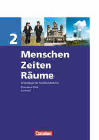 Menschen-Zeiten-Räume - Arbeitsbuch für Gesellschaftslehre - Rheinland-Pfalz und Saarland 2006 - Band 2: 7./8. Schuljahr : Schülerbuch (Menschen-Zeiten-Räume)