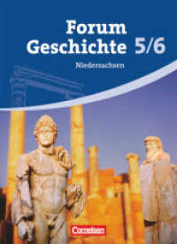 Forum Geschichte - Niedersachsen - 5./6. Schuljahr : Von der Vorgeschichte bis zum Frühmittelalter - Schülerbuch (Forum Geschichte) （2008. 248 S. 26.3 cm）