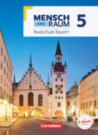 Mensch und Raum - Geographie Realschule Bayern - Neubearbeitung 2017 - 5. Jahrgangsstufe : Schulbuch (Mensch und Raum)