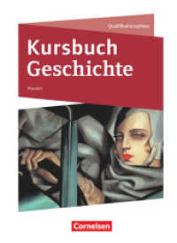 Kursbuch Geschichte - Hessen - Neue Ausgabe - Qualifikationsphase : Schulbuch (Kursbuch Geschichte) （2017. 672 S. 26.5 cm）
