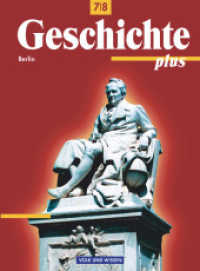 Geschichte plus - Berlin - 7./8. Schuljahr : Schülerbuch (Geschichte plus)