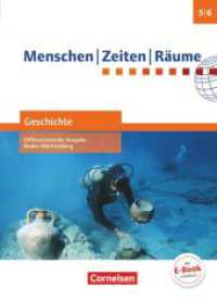 Menschen-Zeiten-Räume - Geschichte Differenzierende Ausgabe Baden-Württemberg - Ausgabe ab 2016 - Band 1: 5./6. Schuljah : Schulbuch (Menschen-Zeiten-Räume) （2016. 168 S. 26.7 cm）
