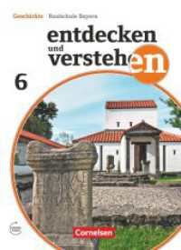 Entdecken und verstehen - Geschichtsbuch - Realschule Bayern - Ausgabe ab 2018 - 6. Jahrgangsstufe : Von den Anfängen der Geschichte bis zum Frühmittelalter - Schulbuch (Entdecken und verstehen - Geschichtsbuch) （2018. 240 S. 26.7 cm）