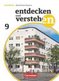 Entdecken und verstehen - Geschichtsbuch - Realschule Bayern - Ausgabe ab 2018 - 9. Jahrgangsstufe : Vom Imperialismus bis zum Nationalsozialismus - Schulbuch (Entdecken und verstehen - Geschichtsbuch) （2021. 248 S. 26.5 cm）