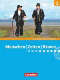 Menschen-Zeiten-Räume - Arbeitsbuch für Gesellschaftslehre - Nordrhein-Westfalen 2011 - Band 2: 7./8. Schuljahr : Schulbuch (Menschen-Zeiten-Räume) （2012. 336 S. 26.7 cm）