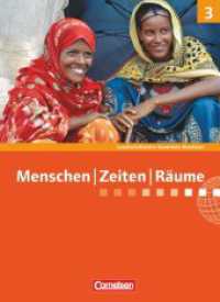 Menschen-Zeiten-Räume - Arbeitsbuch für Gesellschaftslehre - Nordrhein-Westfalen 2011 - Band 3: 9./10. Schuljahr : Schulbuch (Menschen-Zeiten-Räume) （2013. 335 S. 26.6 cm）
