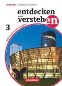 Entdecken und verstehen - Geschichtsbuch - Differenzierende Ausgabe Nordrhein-Westfalen - Ausgabe ab 2015 - Band 3: 9./1 (Entdecken und verstehen - Geschichtsbuch) （2015. 272 S. 26.4 cm）