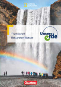 Unsere Erde - Themenheft : Ressource Wasser - Textheft (Unsere Erde)
