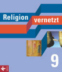 Religion vernetzt - Unterrichtswerk für katholische Religionslehre an Gymnasien - 9. Schuljahr : Schülerbuch (Religion vernetzt -  Unterrichtswerk für katholische Religionslehre an Gymnasien)