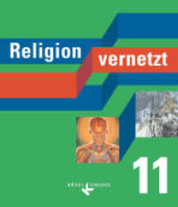 Religion vernetzt， Ausgabe Bayern. 11. Schuljahr