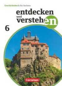 Entdecken und verstehen - Geschichtsbuch - Sachsen - Ausgabe ab 2019 - 6. Schuljahr : Vom Römischen Reich bis zum Mittelalter - Schulbuch (Entdecken und verstehen - Geschichtsbuch) （2020. 200 S. 26.1 cm）