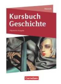 Kursbuch Geschichte - Allgemeine Ausgabe - Ausgabe 2020 : Von der Antike bis zur Gegenwart - Schulbuch (Kursbuch Geschichte) （2020. 688 S. 26.5 cm）