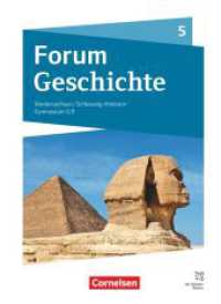 Forum Geschichte - Neue Ausgabe - Gymnasium Niedersachsen / Schleswig-Holstein - Ausgabe ab 2024 - 5. Schuljahr : Schulbuch - Mit digitalen Medien (Forum Geschichte - Neue Ausgabe) （2024. 208 S. 26.5 cm）