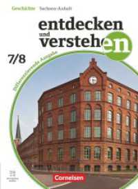 Entdecken und verstehen - Geschichtsbuch - Differenzierende Ausgabe Sachsen-Anhalt - Ausgabe ab 2024 - Band 2: 7./8. Sch : Schulbuch - Mit digitalen Medien (Entdecken und verstehen - Geschichtsbuch) （2025. 256 S. 26.1 cm）