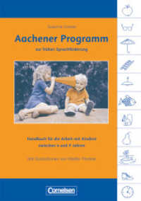 Aachener Programm - Zur frühen Sprachförderung : Handbuch (Aachener Programm -  Zur frühen Sprachförderung)