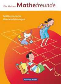 Mathefreunde - Alle Ausgaben - Vorübungen : Die kleinen Mathefreunde - Mathematische Grunderfahrungen - Arbeitsheft mit Kartonbeilagen (Mathefreunde) （2010. 64 S. 24 cm）