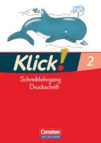 Klick! Erstlesen - Östliche Bundesländer und Berlin - Teil 2 : Schreiblehrgang in Druckschrift (Klick! Erstlesen)