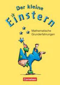 Einstern - Mathematik - Zu allen Ausgaben - Vorübungen : Der kleine Einstern - Mathematische Grunderfahrungen - Arbeitsheft mit Kartonbeilagen (Einstern - Mathematik) （1. Aufl. Nachdr. 2006. 64 S. m. zahlr. meist farb. Illustr., 3 Beil. 2）