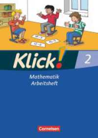 Klick! Mathematik - Unterstufe, Förderschule - Lehrwerk für Lernende mit Förderbedarf - 2. Schuljahr : Arbeitsheft (Klick! Mathematik - Unterstufe, Förderschule) （1. Aufl. Nachdr. 2014. 96 S. 29.6 cm）