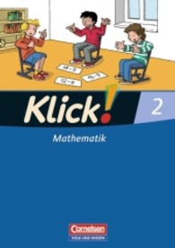 Klick! Mathematik， Ausgabe Östliche Bundesländer und Berlin. Bd.2 Schülerbuch