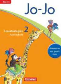 Jo-Jo Lesebuch - Grundschule Bayern - Ausgabe 2014 - 2. Jahrgangsstufe : Arbeitsheft (Jo-Jo Lesebuch) （2014. 32 S. 25.8 cm）