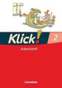 Klick! Erstlesen - Grundschule/Förderschule - Lehrwerk für Lernende mit Förderbedarf - 1.-4. Schuljahr : Arbeitsheft in Druckschrift - Teil 2 (Klick! Erstlesen - Grundschule/Förderschule) （Nachdr. 2010. 56 S. 29.8 cm）
