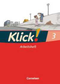 Klick! Erstlesen - Grundschule/Förderschule - Lehrwerk für Lernende mit Förderbedarf - 1.-4. Schuljahr : Arbeitsheft in Druckschrift - Teil 3 (Klick! Erstlesen - Grundschule/Förderschule) （2007. 56 S. 29.8 cm）
