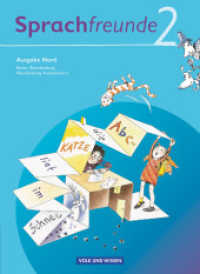 Sprachfreunde - Sprechen - Schreiben - Spielen - Ausgabe Nord 2010 (Berlin, Brandenburg, Mecklenburg-Vorpommern) - 2. Sc : Sprachbuch (Sprachfreunde - Sprechen - Schreiben - Spielen) （Neubearb. 2010. 152 S. 26 cm）