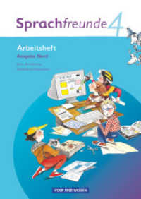 Sprachfreunde - Sprechen - Schreiben - Spielen - Ausgabe Nord 2010 (Berlin， Brandenburg， Mecklenburg-Vorpommern) - 4. Sc : Arbeitsheft (Sprachfreunde - Sprechen - Schreiben - Spielen)