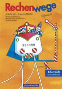 Rechenwege - Ausgabe Berlin, Brandenburg, Mecklenburg-Vorpommern, Sachsen-Anhalt - 2004 - 4. Schuljahr : Arbeitsheft (Rechenwege) （Neubearb. Nachdr. 2005. 72 S. m. zahlr. meist farb. Illustr. 29.9 cm）