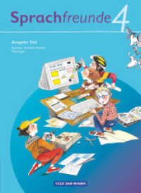 Sprachfreunde - Sprechen - Schreiben - Spielen - Ausgabe Süd 2010 (Sachsen， Sachsen-Anhalt， Thüringen) - 4. Schuljahr : Sprachbuch (Sprachfreunde - Sprechen - Schreiben - Spielen)
