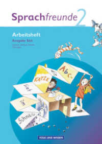 Sprachfreunde - Sprechen - Schreiben - Spielen - Ausgabe Süd 2010 (Sachsen， Sachsen-Anhalt， Thüringen) - 2. Schuljahr : Arbeitsheft (Sprachfreunde - Sprechen - Schreiben - Spielen)