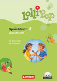 Lollipop Sprachbuch - 3. Schuljahr : Arbeitsheft - Mit CD-ROM， Lernstandsseiten und Grundwissenheft (Lollipop Sprachbuch)