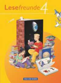 Lesefreunde - Lesen - Schreiben - Spielen - Östliche Bundesländer und Berlin - Ausgabe 2010 - 4. Schuljahr : Lesebuch (Lesefreunde - Lesen - Schreiben - Spielen) （Nachdr. 2011. 200 S. 26 cm）