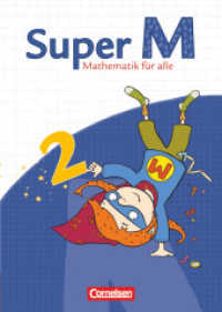 Super M - Mathematik für alle - Ausgabe Westliche Bundesländer (außer Bayern) - 2008 - 2. Schuljahr : Schulbuch mit Kartonbeilagen (Super M -  Mathematik für alle) （2008. 128 S. 29.7 cm）