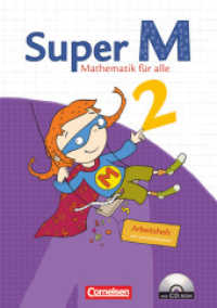Super M - Mathematik für alle - Ausgabe Westliche Bundesländer (außer Bayern) - 2008 - 2. Schuljahr : Arbeitsheft mit CD-ROM (Super M -  Mathematik für alle)