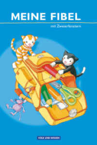 Meine Fibel - Ausgabe 2009 : Fibel mit Zweierfenstern - Festeinband (Meine Fibel)