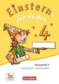 Einsterns Schwester - Sprache und Lesen - Ausgabe 2015 - 4. Schuljahr : Themenheft 3 - Verbrauchsmaterial (Einsterns Schwester) （2017. 64 S. 29.7 cm）