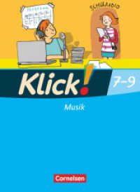 Klick! Musik - Mittel-/Oberstufe - Westliche Bundesländer - 7.-9. Schuljahr : Schulbuch mit Beilage "Arrangement für Lernende" (Klick! Musik - Mittel-/Oberstufe) （2011. 128 S. 26 cm）