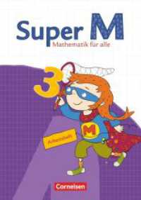 Super M - Mathematik für alle - Östliche Bundesländer und Berlin - 3. Schuljahr : Arbeitsheft (Super M -  Mathematik für alle) （2010. 64 S. 29.5 cm）