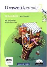 Umweltfreunde， Ausgabe Brandenburg (Neubearbeitung 2009). 2. Schuljahr， Arbeitsheft m. CD-ROM