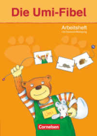 Die Umi-Fibel - Ausgabe 2011 : Arbeitsheft - Mit integriertem Druckschriftlehrgang (Die Umi-Fibel)