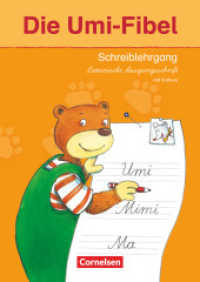 Die Umi-Fibel - Ausgabe 2011 : Schreiblehrgang in Lateinischer Ausgangsschrift - Mit Vorkurs (Die Umi-Fibel)
