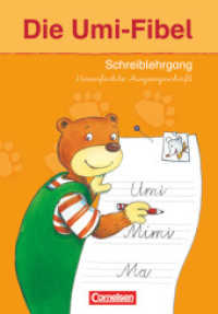 Die Umi-Fibel - Ausgabe 2011 : Schreiblehrgang in Vereinfachter Ausgangsschrift (Die Umi-Fibel)