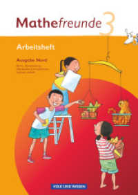 Mathefreunde - Ausgabe Nord 2010 (Berlin， Brandenburg， Mecklenburg-Vorpommern， Sachsen-Anhalt) - 3. Schuljahr : Arbeitsheft (Mathefreunde)