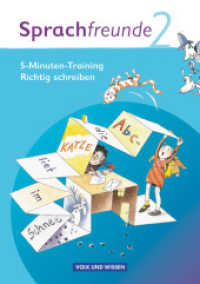 Sprachfreunde - Sprechen - Schreiben - Spielen - Ausgabe Nord/Süd 2010 - 2. Schuljahr : 5-Minuten-Training Richtig schreiben - Arbeitsheft (Sprachfreunde - Sprechen - Schreiben - Spielen)