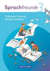 Sprachfreunde - Sprechen - Schreiben - Spielen - Ausgabe Nord/Süd 2010 - 3. Schuljahr : 5-Minuten-Training "Richtig schreiben" - Arbeitsheft (Sprachfreunde - Sprechen - Schreiben - Spielen) （2010. 64 S. 20.9 cm）