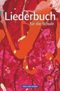 Liederbuch für die Schule - Für das 5. bis 13. Schuljahr - Allgemeine Ausgabe - ab 2013 : Schulbuch (Liederbuch für die Schule -  Für das 5. bis 13. Schuljahr) （2013. 280 S. 19.7 cm）